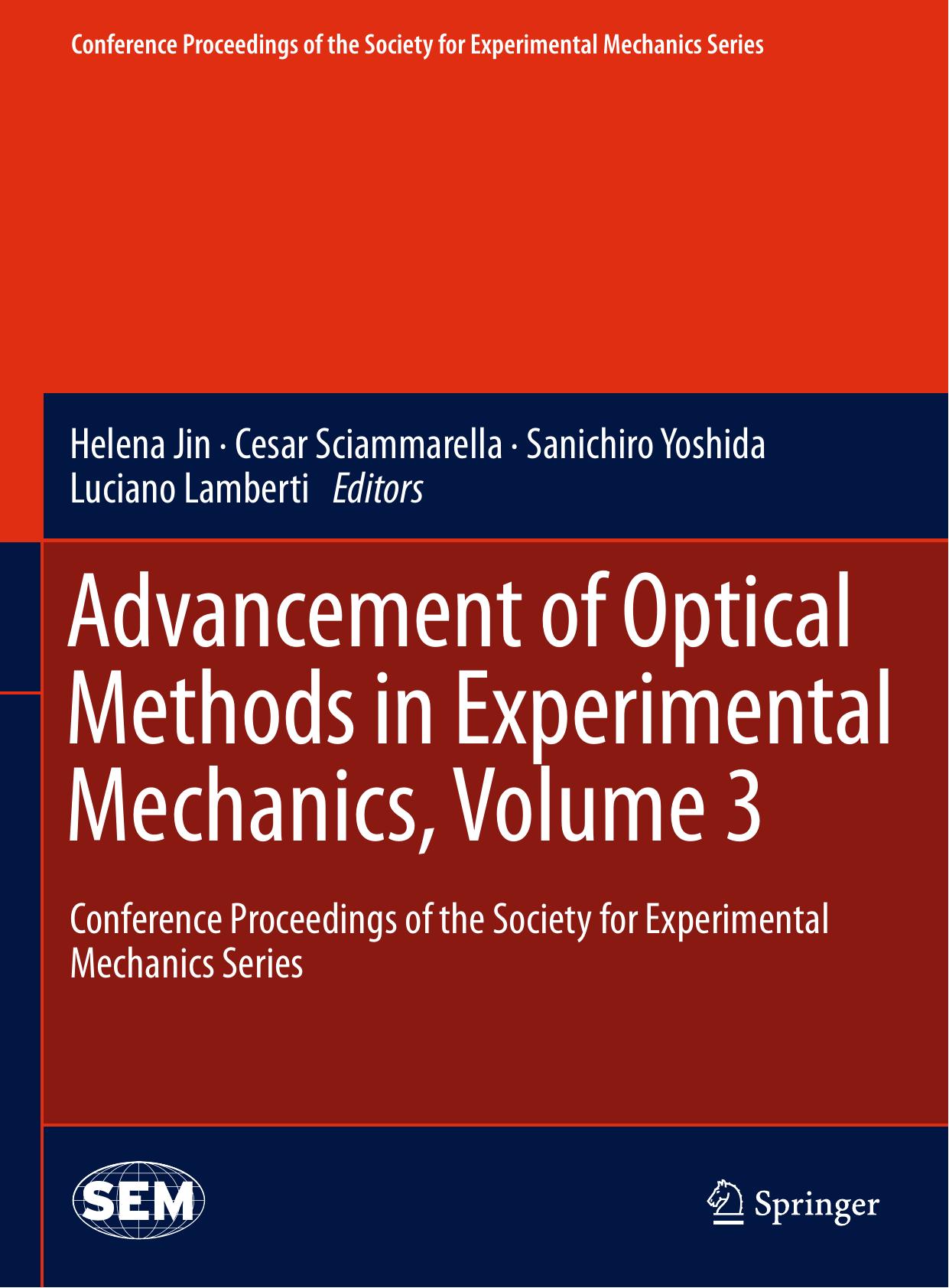 Advancement of Optical Methods in Experimental Mechanics, Volume 3: Conference Proceedings of the Society for Experimental Mechanics Series by unknow