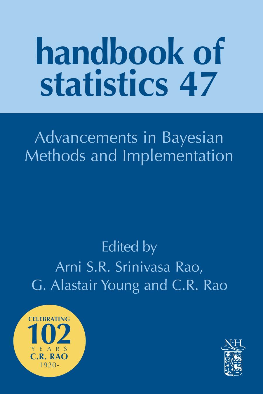 Advancements in Bayesian Methods and Implementations by Alastair G. Young Arni S. R. Srinivasa Rao C.R. Rao