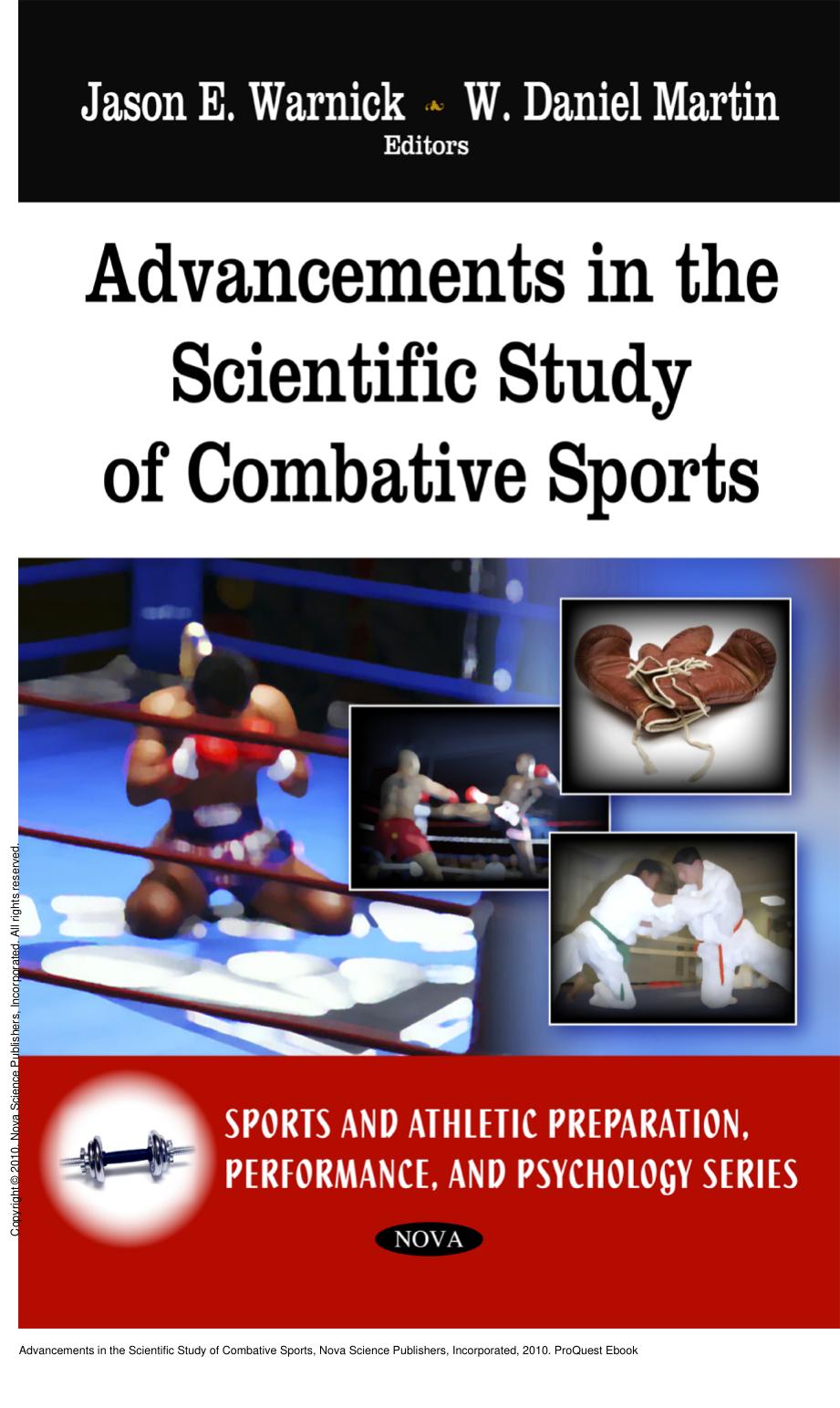 Advancements in the Scientific Study of Combative Sports by Jason E. Warnick; W. Daniel Martin