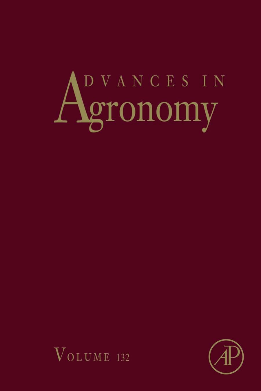 Advances in Agronomy, Volume 132 by Donald L Sparks