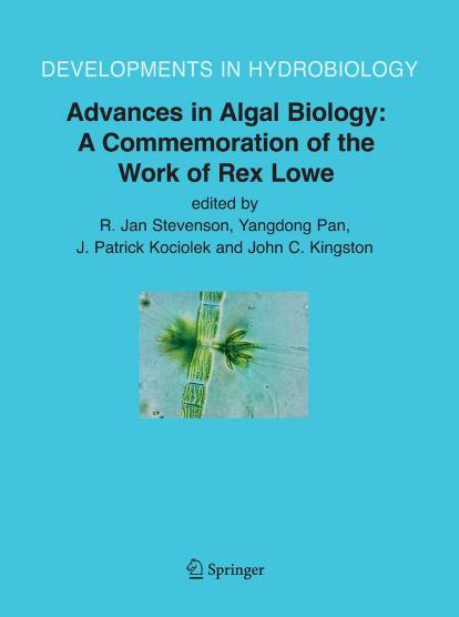 Advances in Algal Biology: A Commemoration of the Work of Rex Lowe (Developments in Hydrobiology) by R. Jan Stevenson Yangdon Pan J. Patrick Kociolek John C. Kingston
