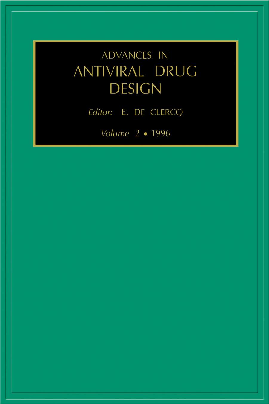 Advances in Antiviral Drug Design Vol.2 (1996) by Unknown