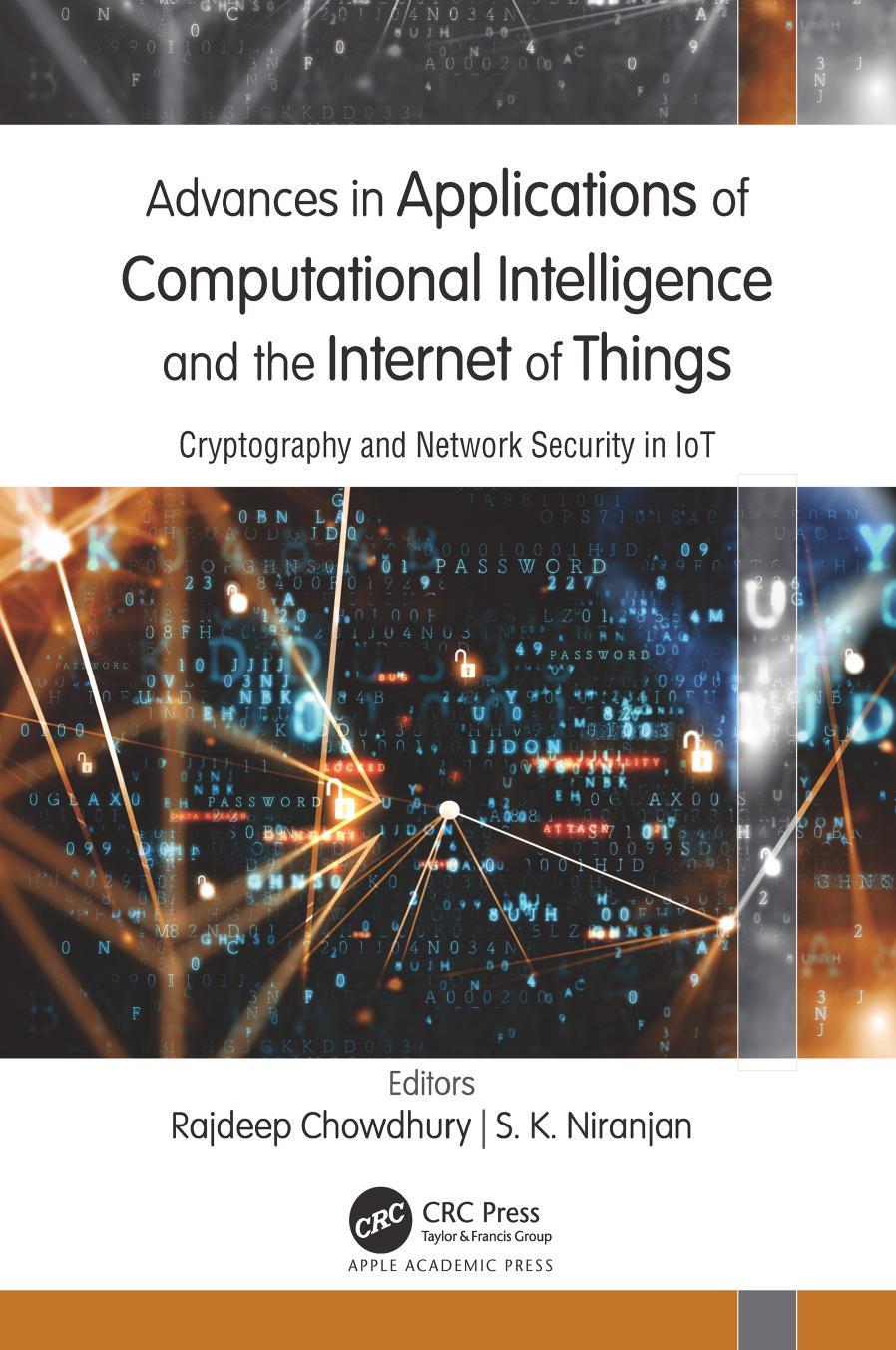 Advances in Applications of Computational Intelligence and the Internet of Things: Cryptography and Network Security in IoT by Rajdeep Chowdhury S. K. Niranjan