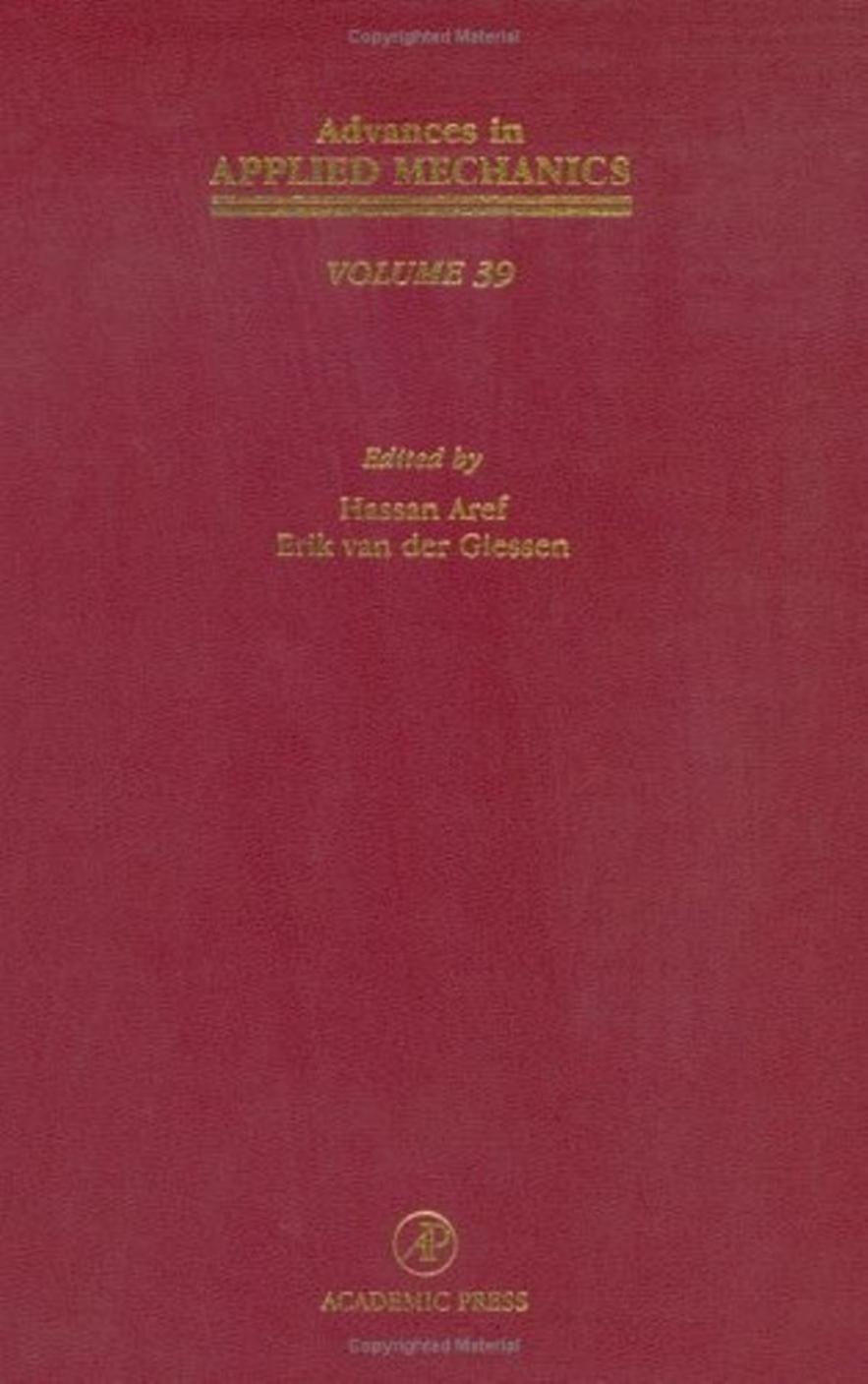 Advances in Applied Mechanics, Vol. 39 by Erik van der Giessen Hassan Aref