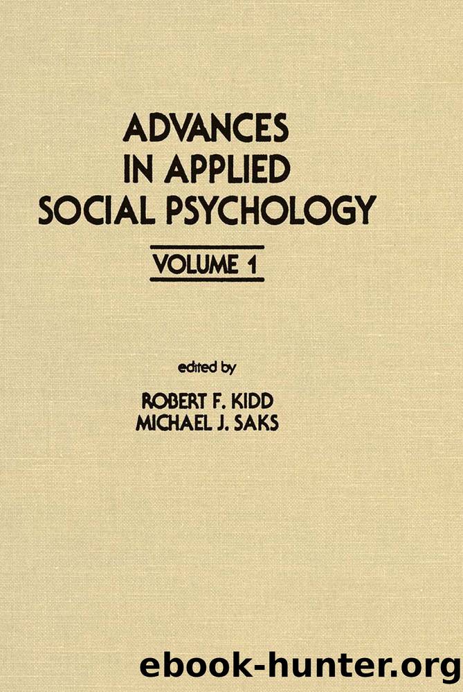 Advances in Applied Social Psychology by Kidd R. F.;Saks M. J.; & Michael J. Saks