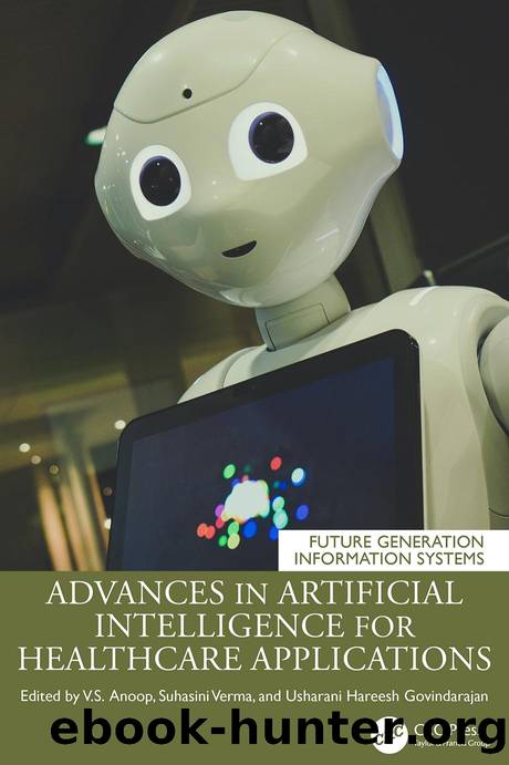 Advances in Artificial Intelligence for Healthcare Applications by Edited by V.S. Anoop & Suhasini Verma & Usharani Hareesh Govindarajan