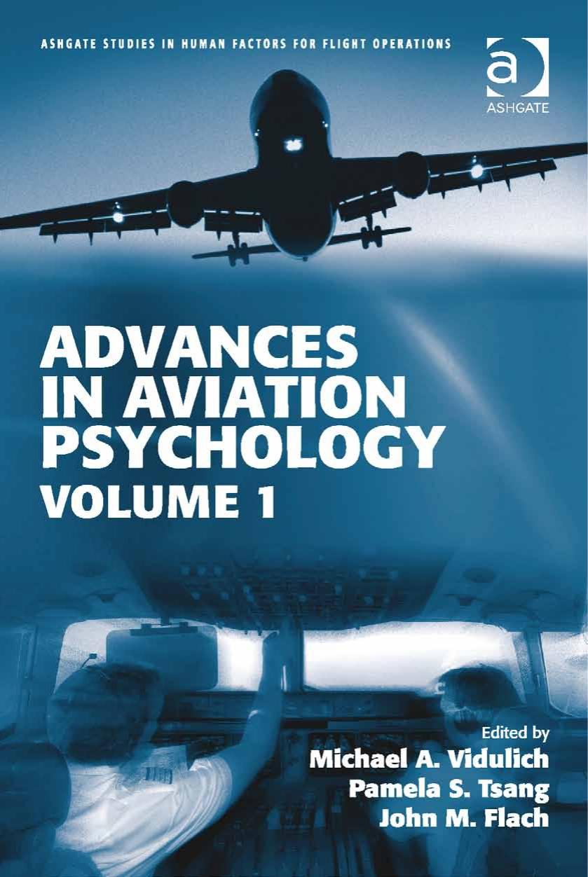 Advances in Aviation Psychology by Michael A. Vidulich
