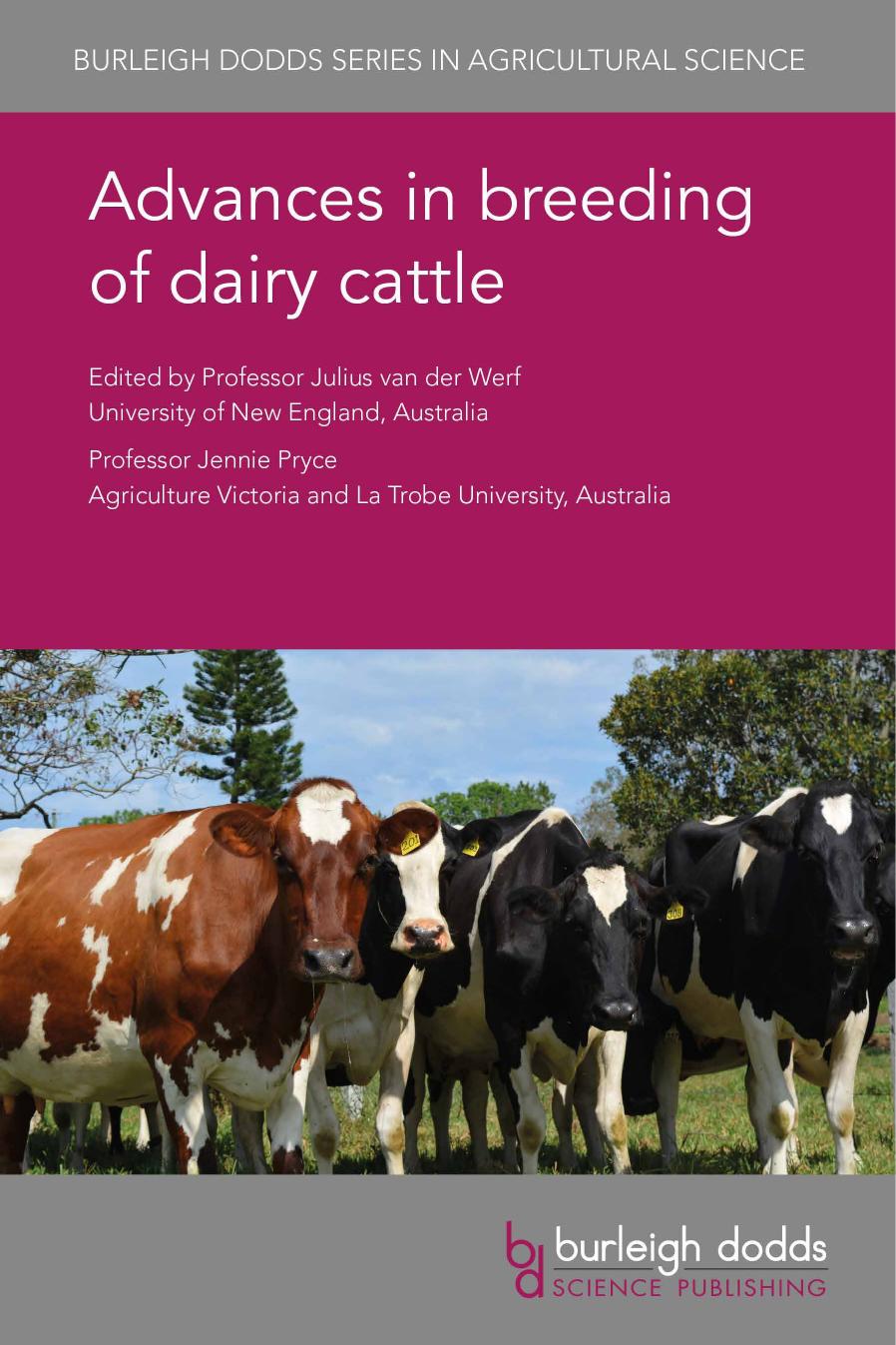 Advances in Breeding of Dairy Cattle by Julius van der Werf Jennie Pryce