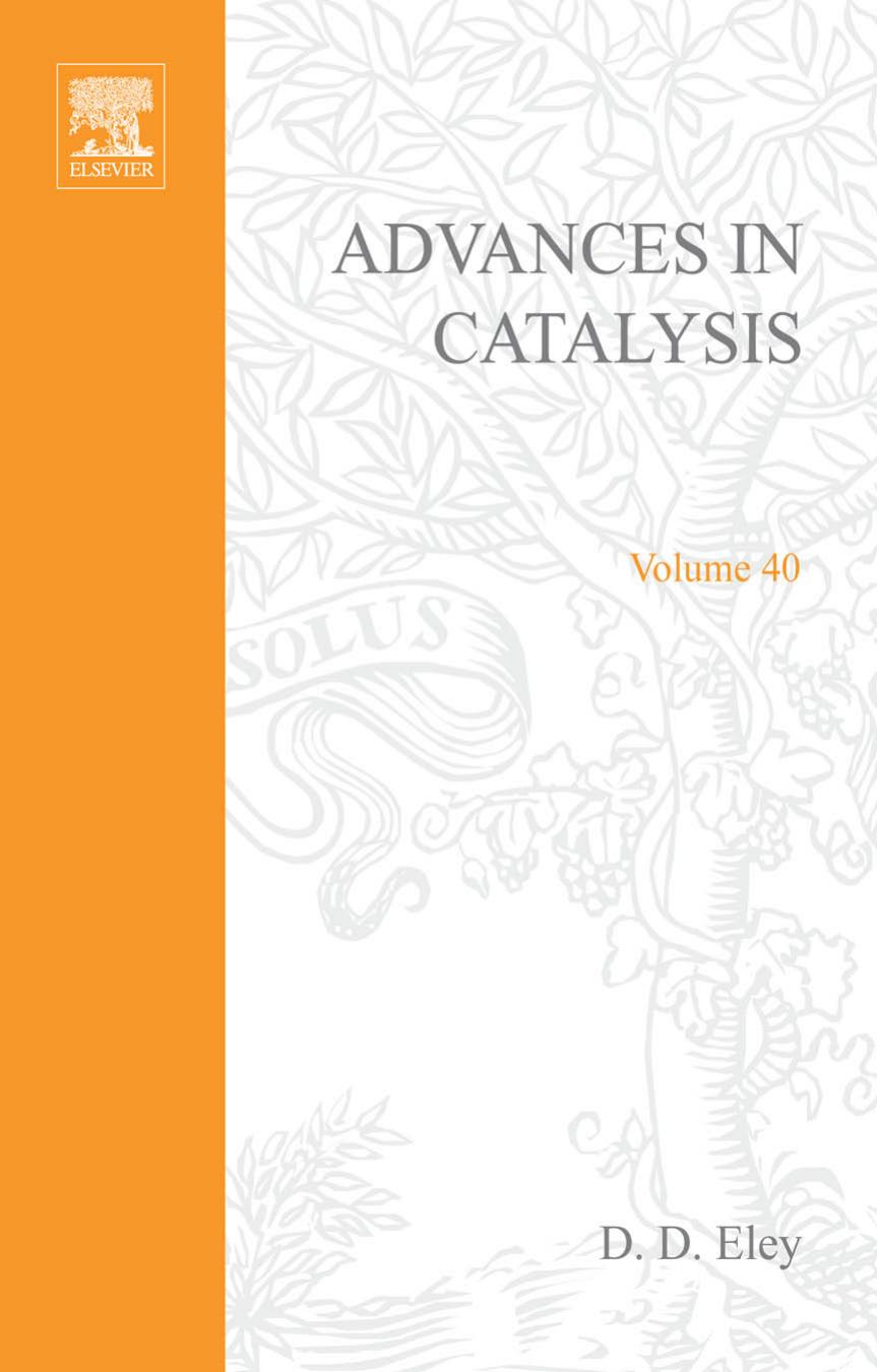 Advances in Catalysis, Vol. 40 by D.D. Eley Herman Pines Werner O. Haag (Eds.)
