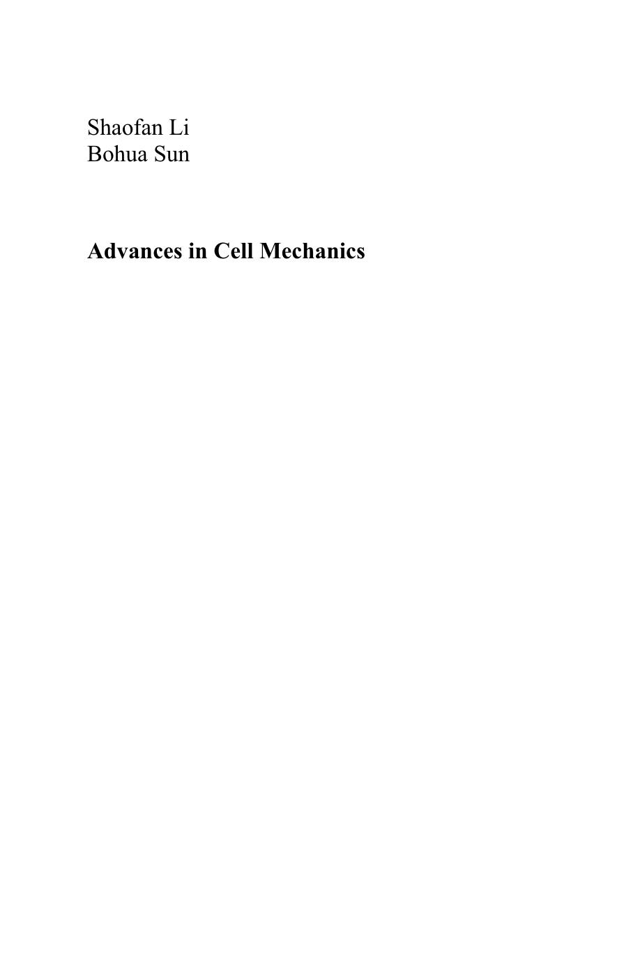 Advances in Cell Mechanics by Ignacio Romero Juan J. Arribas (auth.) Prof. Shaofan Li Prof. Bohua Sun (eds.)