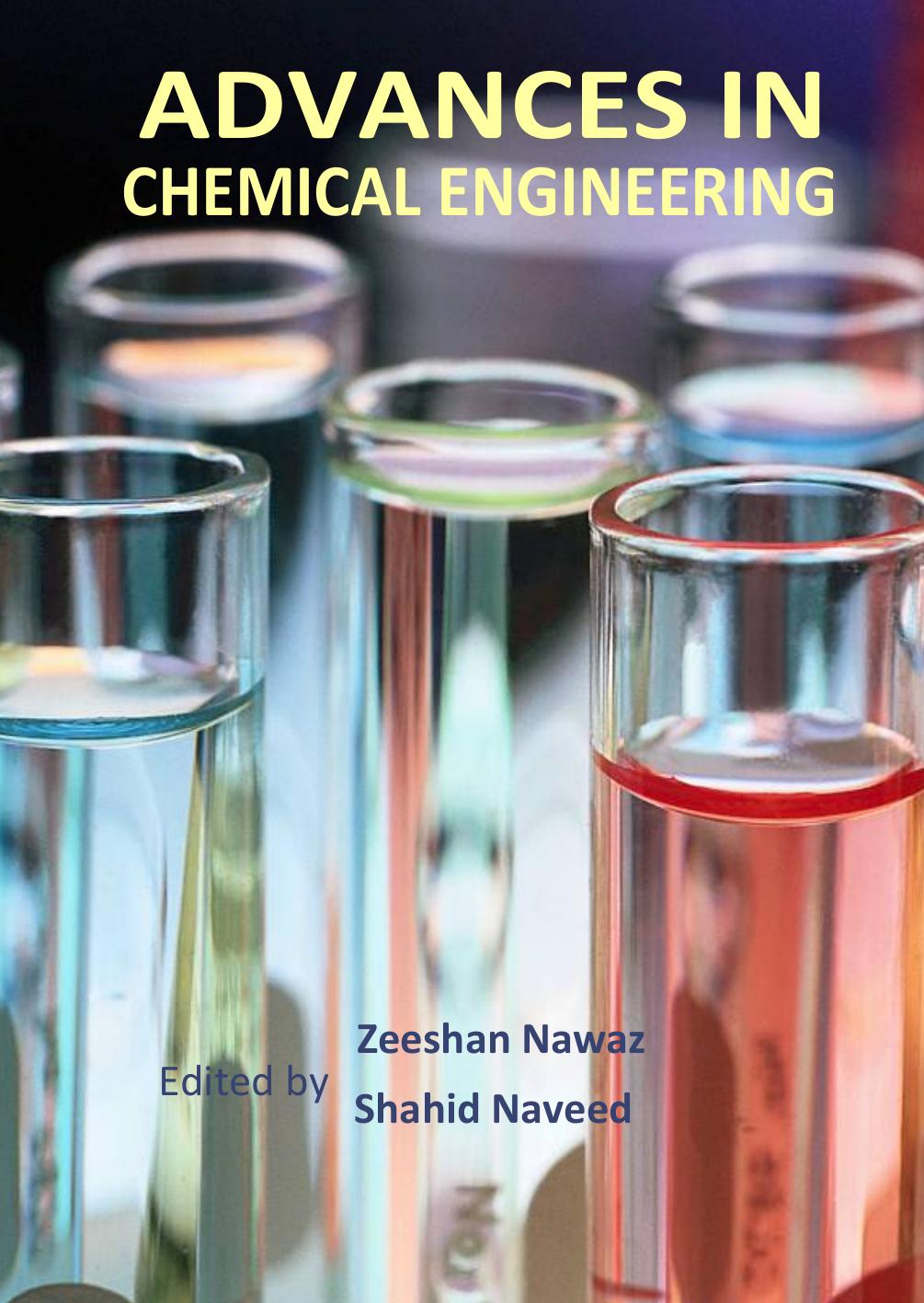 Advances in Chemical Engineering by Nawaz Z. Naveed Sh. (Eds)