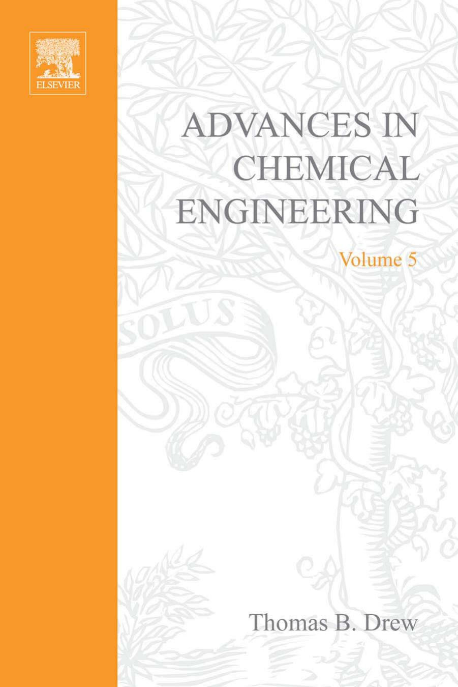 Advances in Chemical Engineering by Thomas B. Drew John W. Hoopes Theodore Vermeulen and Giles R. Cokelet (Eds.)