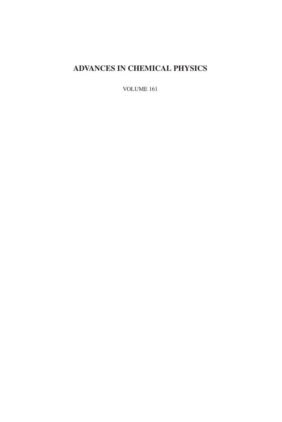 Advances in Chemical Physics, Volume 161 by Unknow