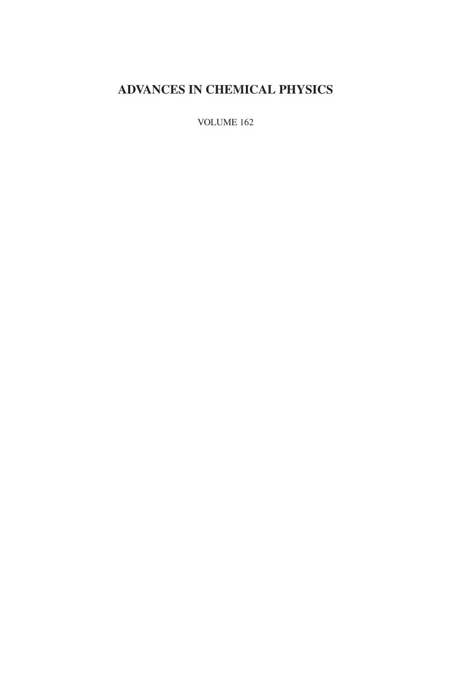 Advances in Chemical Physics, Volume 162 by Unknow