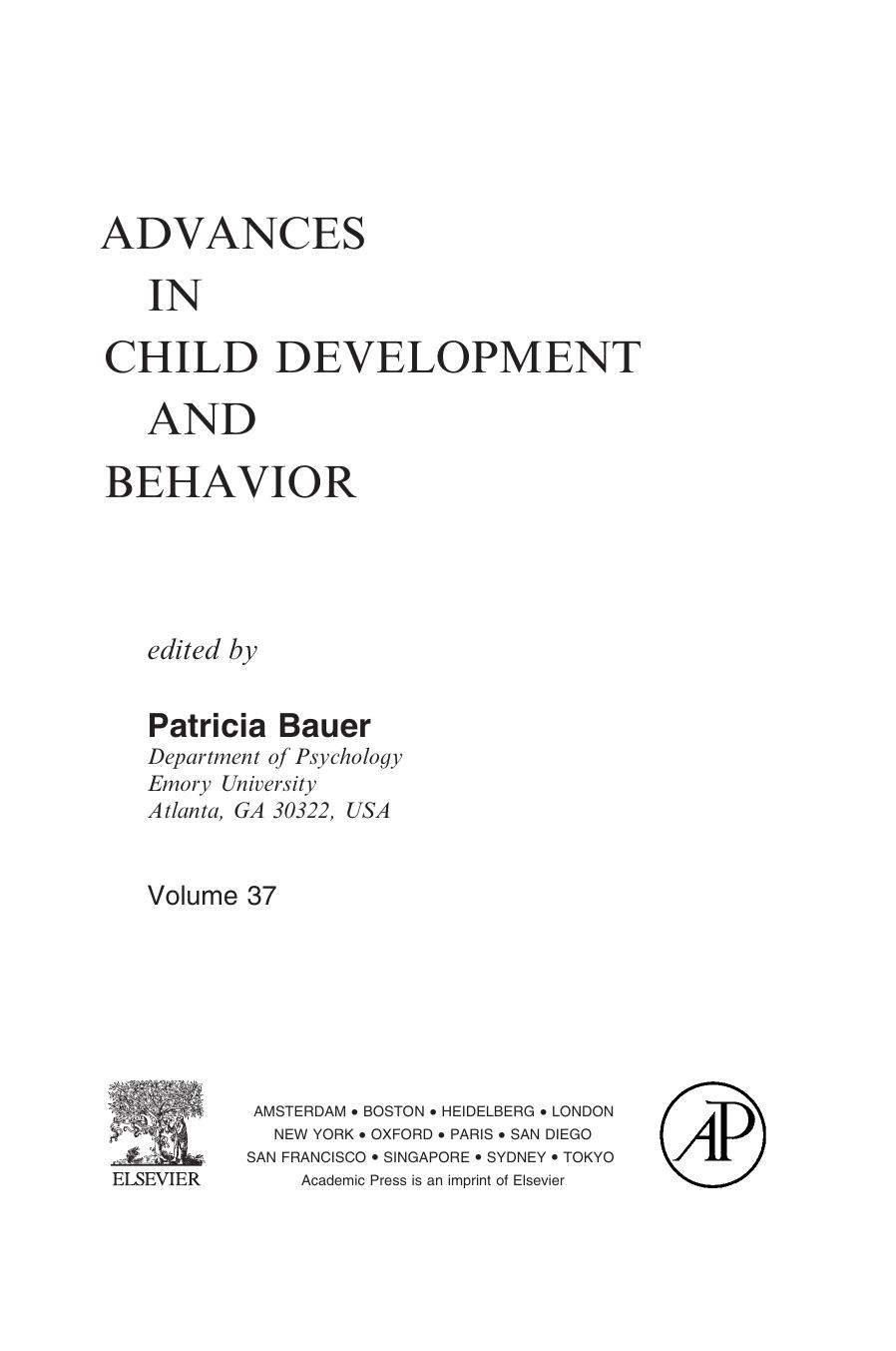 Advances in Child Development and Behavior, Volume 37 by Patricia J. Bauer