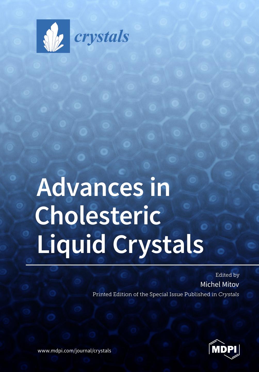 Advances in Cholesteric Liquid Crystals by Michel Mitov (editor)
