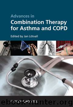 Advances in Combination Therapy for Asthma and COPD by Jan Lotvall