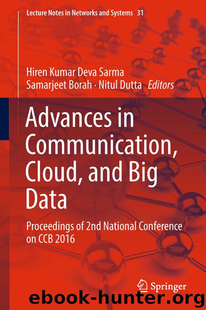 Advances in Communication, Cloud, and Big Data by Hiren Kumar Deva Sarma Samarjeet Borah & Nitul Dutta