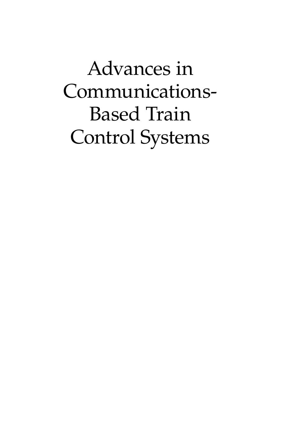 Advances in Communications-Based Train Control Systems by Unknow