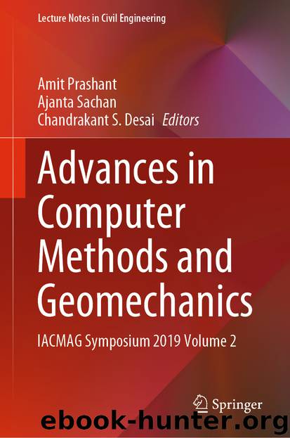 Advances in Computer Methods and Geomechanics by Amit Prashant & Ajanta Sachan & Chandrakant S. Desai