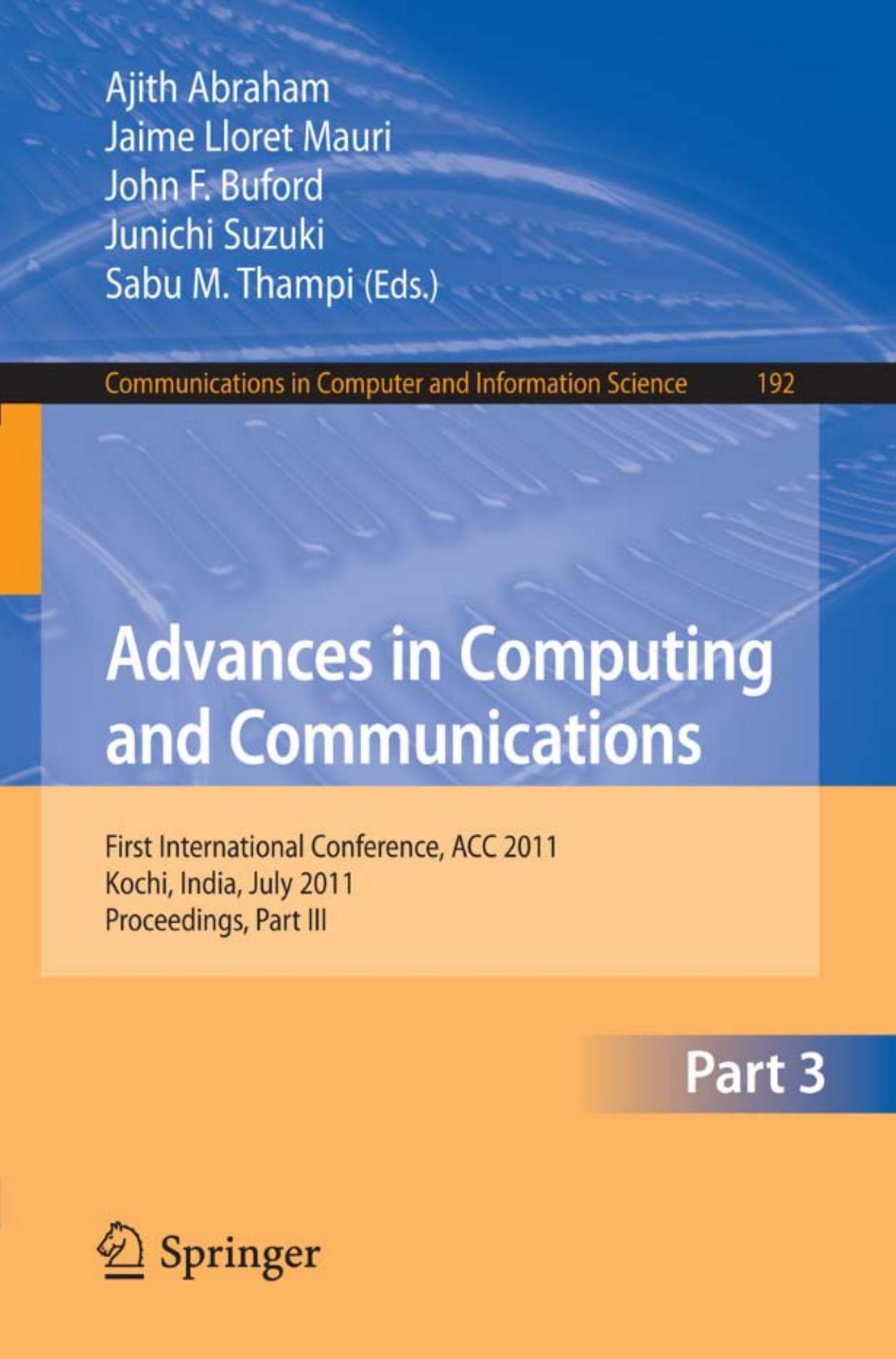 Advances in Computing and Communications: First International Conference, ACC 2011, Kochi, India, July 22-24, 2011, Proceedings, Part III by unknow