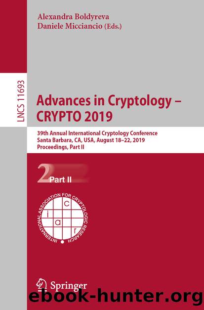 Advances in Cryptology â CRYPTO 2019 by Unknown