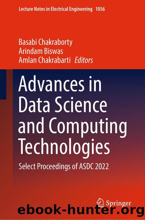 Advances in Data Science and Computing Technologies by Basabi Chakraborty Arindam Biswas Amlan Chakrabarti