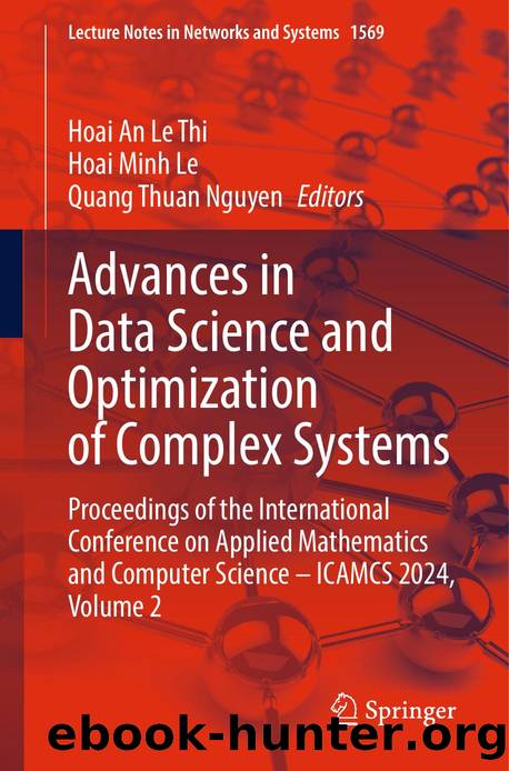 Advances in Data Science and Optimization of Complex Systems by Hoai An Le Thi · Hoai Minh Le · Quang Thuan Nguyen