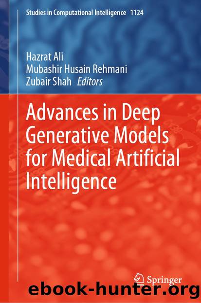 Advances in Deep Generative Models for Medical Artificial Intelligence by Unknown
