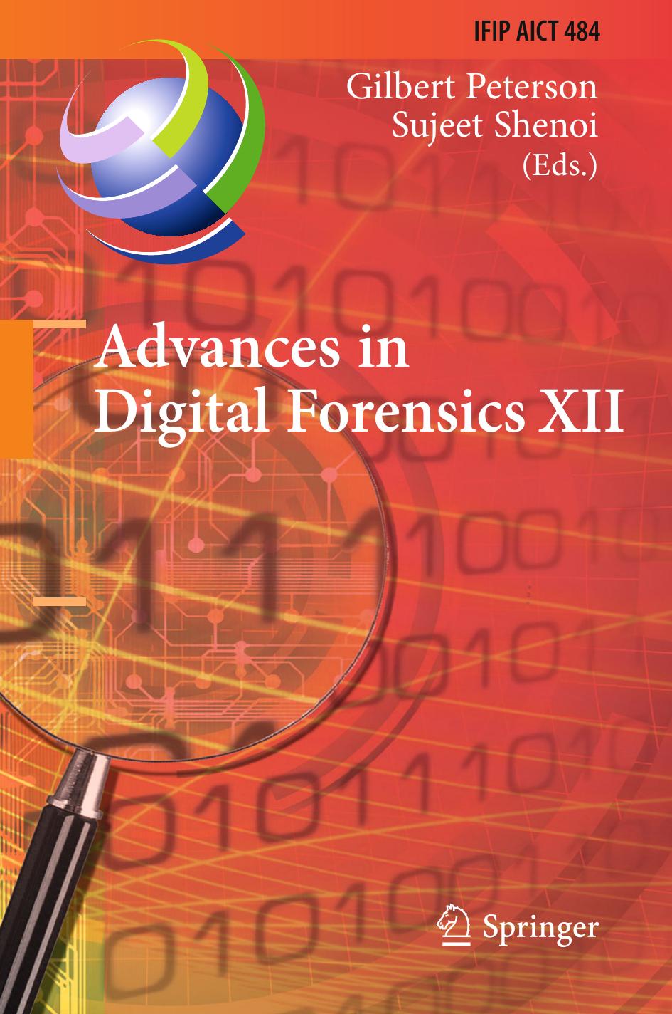 Advances in Digital Forensics XII by Unknown