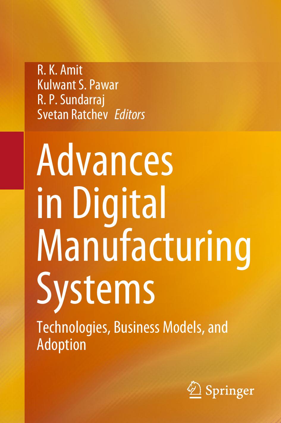 Advances in Digital Manufacturing Systems by R. K. AmitKulwant S. PawarR. P. SundarrajSvetan Ratchev