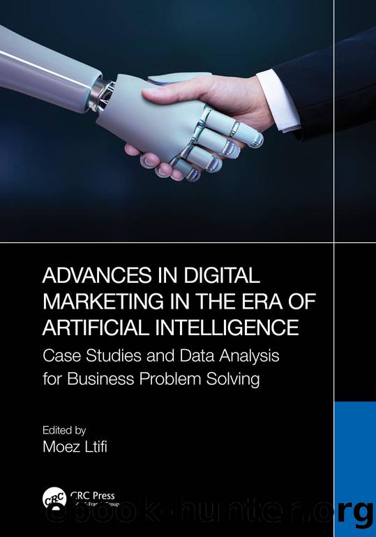 Advances in Digital Marketing in the Era of Artificial Intelligence; Case Studies and Data Analysis for Business Problem Solving; 1 by unknow