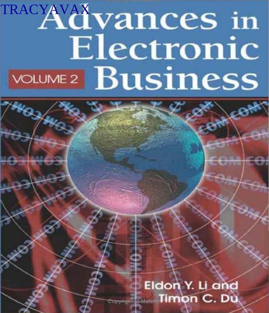 Advances in Electronic Business by Eldon Y. Li