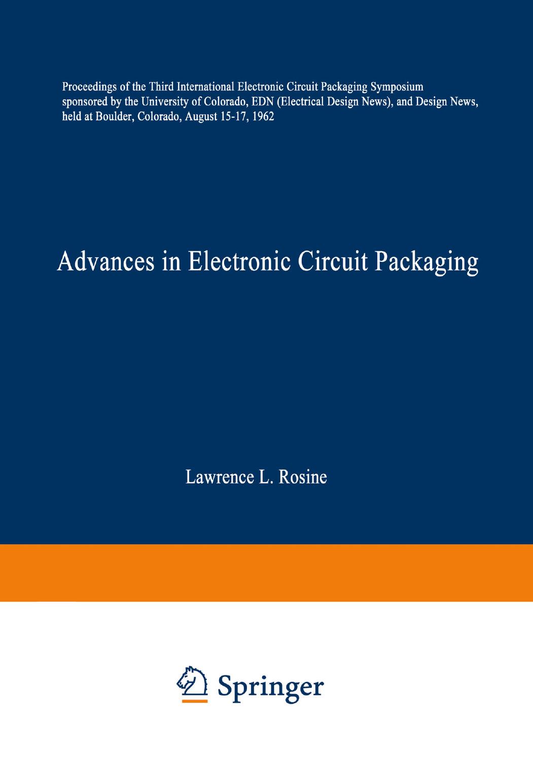 Advances in Electronic Circuit Packaging: Volume 3 by Ralph Leigh Clark (auth.) Lawrence L. Rosine (eds.)