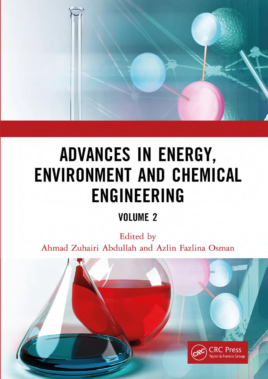 Advances in Energy Environment and Chemical Engineering: Volume 2 by Abdullah A.Z. Osman A.F. (ed.)