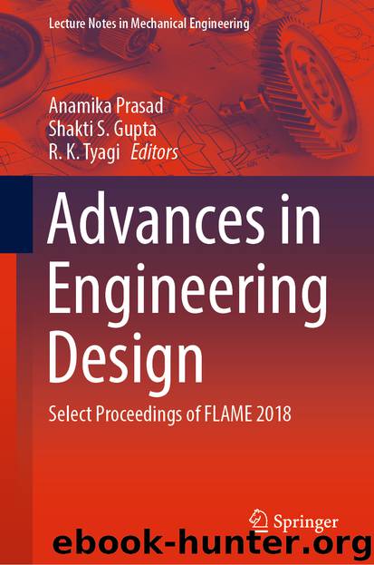 Advances in Engineering Design by Anamika Prasad & Shakti S. Gupta & R. K. Tyagi
