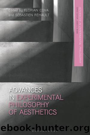 Advances in Experimental Philosophy of Aesthetics by Cova Florian; Réhault Sébastien;