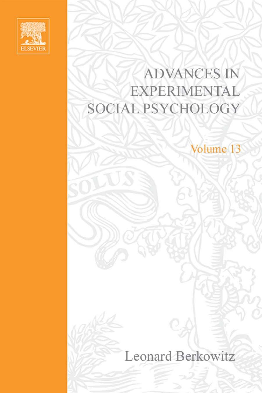 Advances in Experimental Social Psychology. Volume 13 by Berkowitz Leonard
