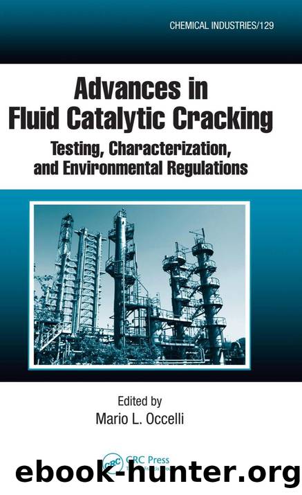 Advances in Fluid Catalytic Cracking by Occelli Mario L