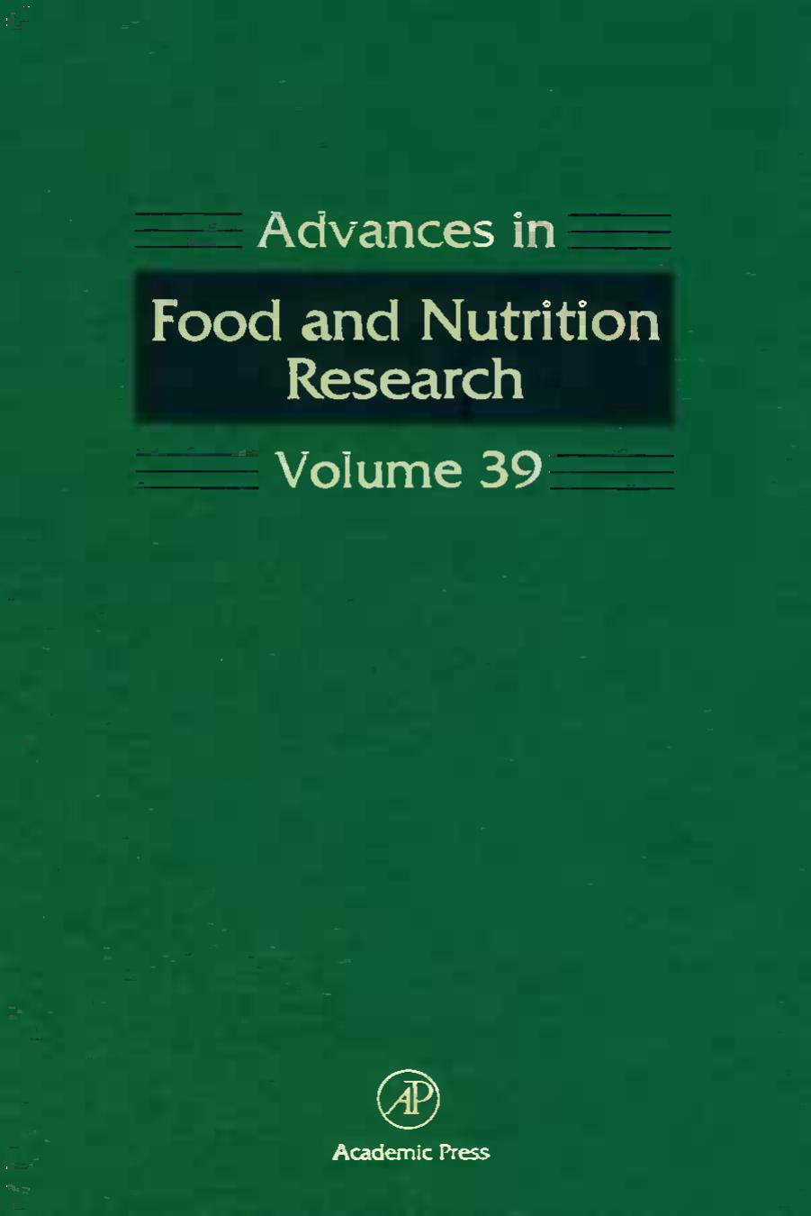 Advances in Food and Nutrition Research. Volume 39 by Steve Taylor