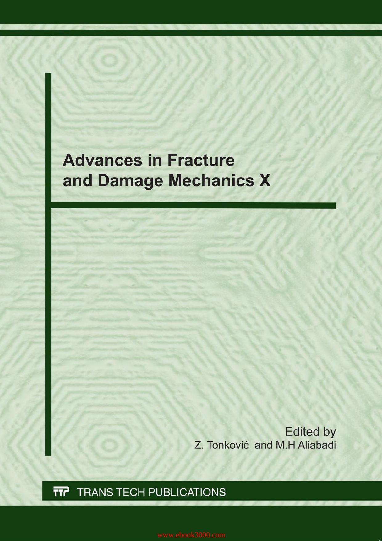 Advances in Fracture and Damage Mechanics X by Unknow