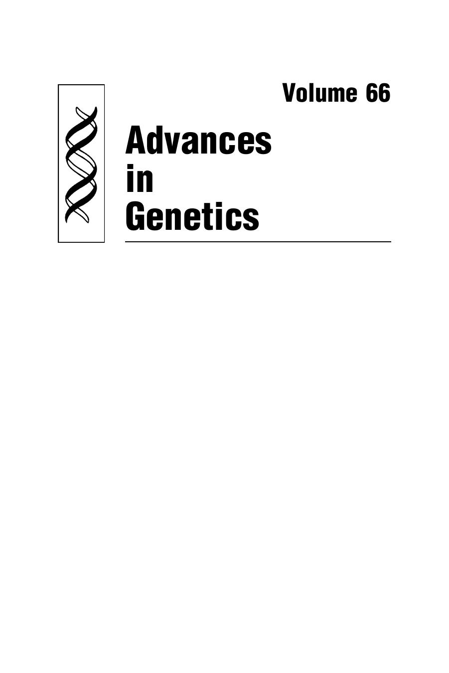 Advances in Genetics by Theodore Friedmann; Jay C. Dunlap and Stephen F. Goodwin (Eds.)