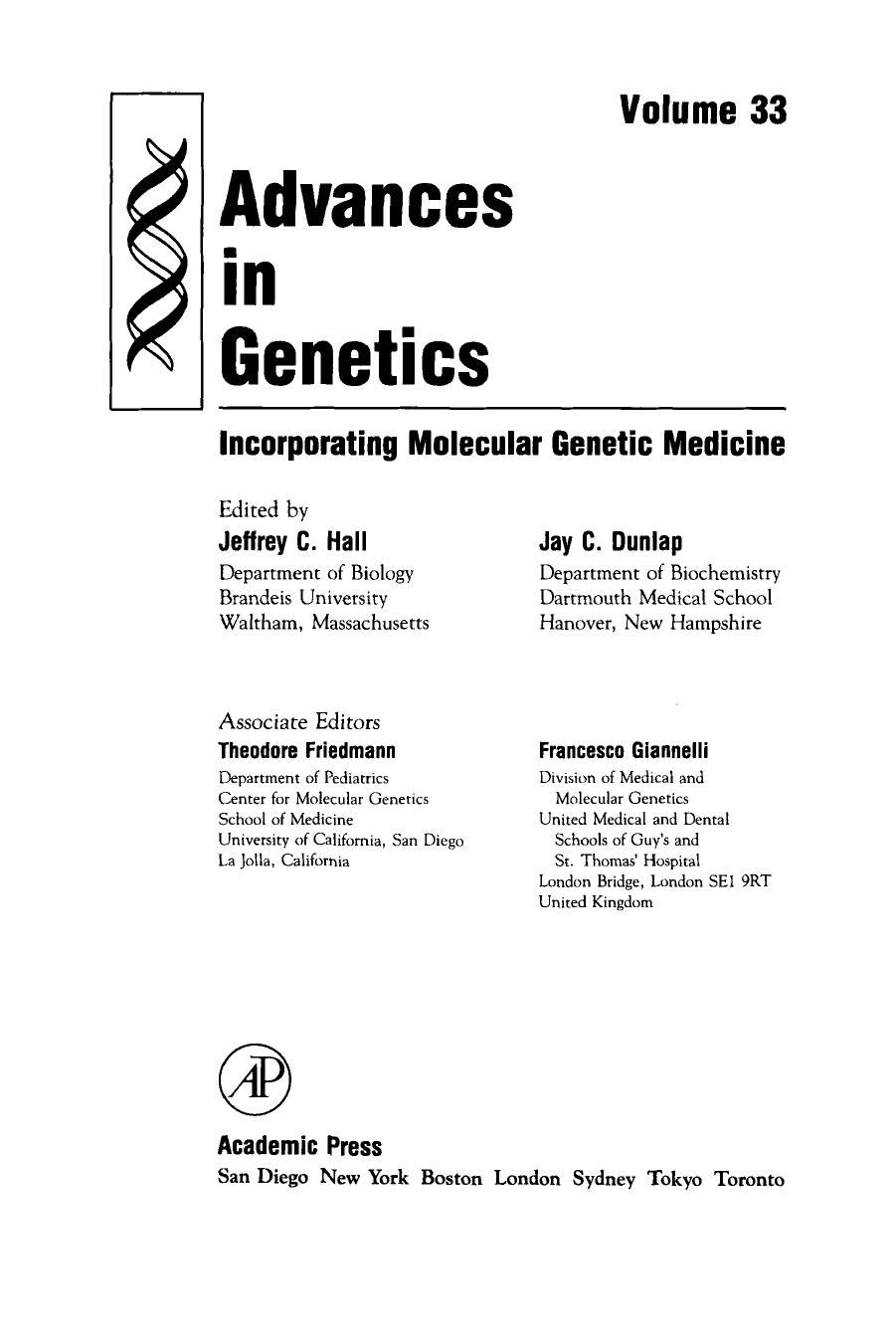 Advances in Genetics, Vol. 33 by Jeffrey C. Hall Jay C. Dunlap Theodore Friedmann Francesco Giannelli (Eds.)