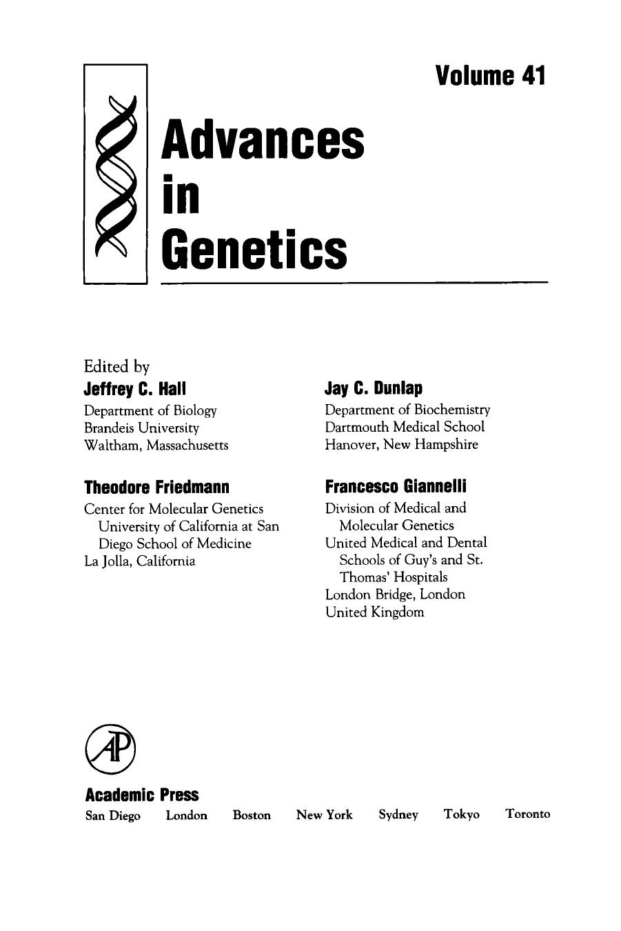 Advances in Genetics, Vol. 41 by Jeffrey C. Hall Jay C. Dunlap Theodore Friedmann Francesco Giannelli (Eds.)