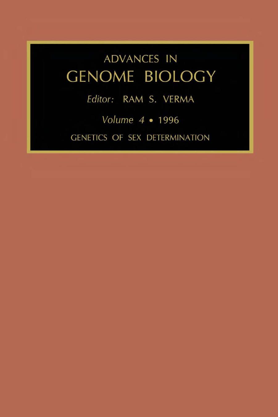 Advances in Genome Biology, Vol. 4: Genetics of Sex Determination by Ram S. Verma (ed.)