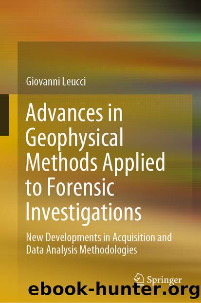 Advances in Geophysical Methods Applied to Forensic Investigations by Giovanni Leucci