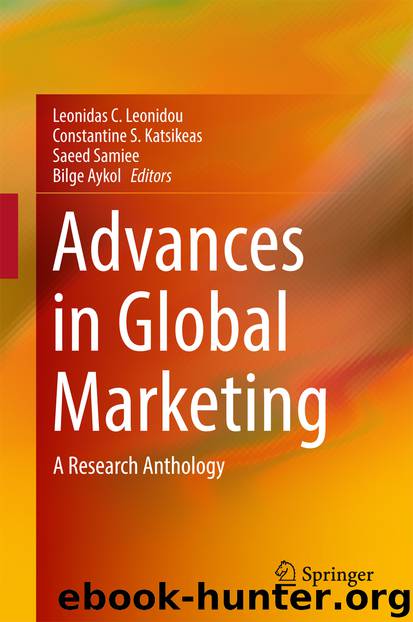 Advances in Global Marketing by Leonidas C. Leonidou Constantine S. Katsikeas Saeed Samiee & Bilge Aykol