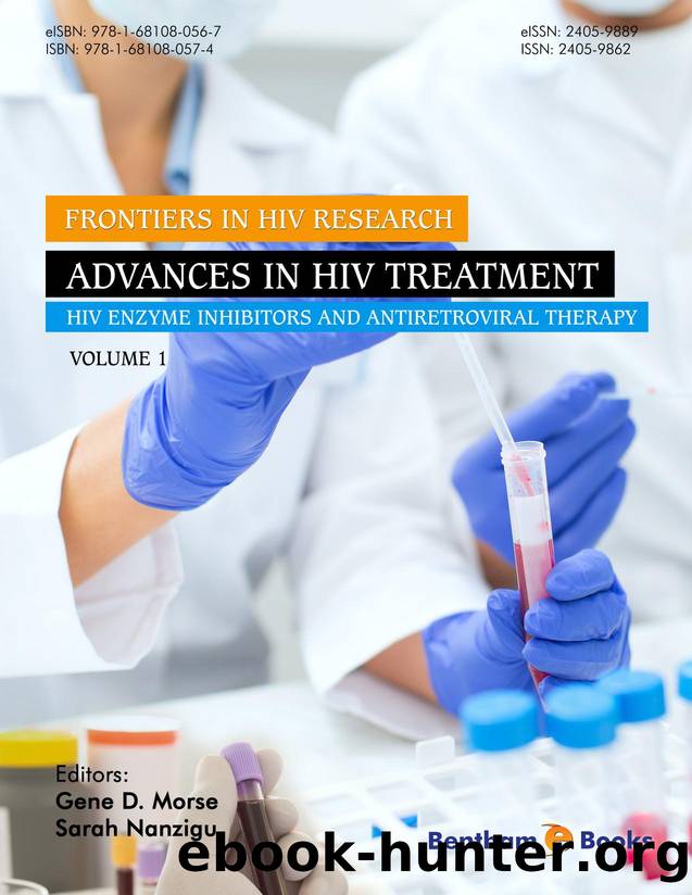 Advances in HIV Treatment: HIV Enzyme Inhibitors and Antiretroviral Therapy by Gene D. Morse; Sarah Nanzigu