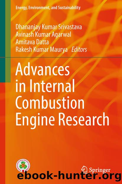 Advances in Internal Combustion Engine Research by Dhananjay Kumar Srivastava Avinash Kumar Agarwal Amitava Datta & Rakesh Kumar Maurya