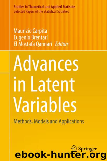 Advances in Latent Variables by Maurizio Carpita Eugenio Brentari & El Mostafa Qannari